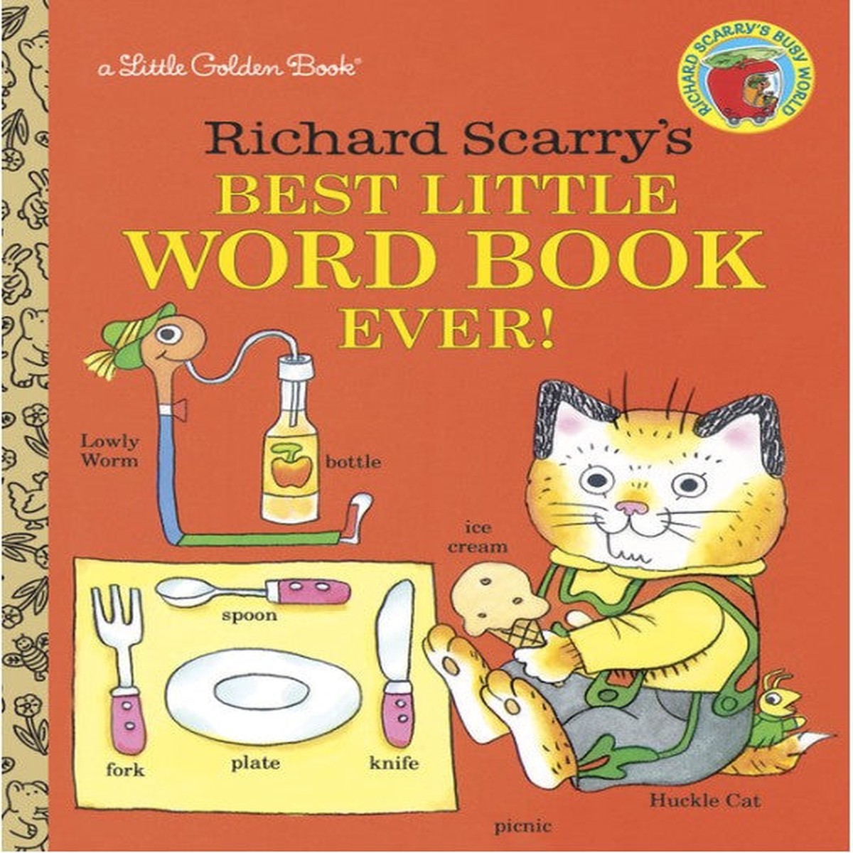 Richard Scarry's Best Little Word Book Ever: A Llittle Golden Book