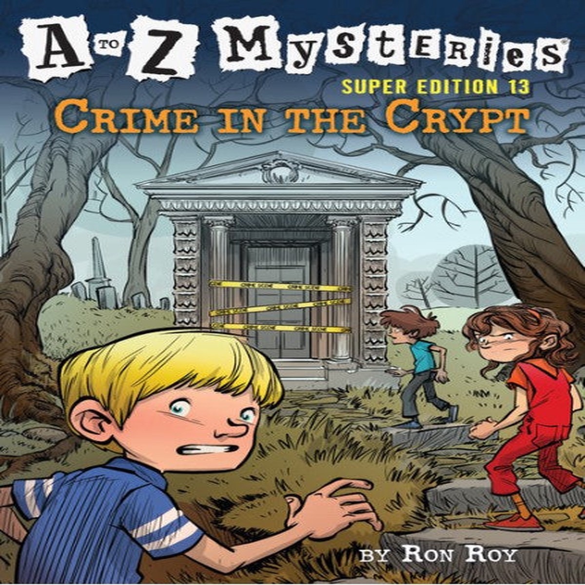 Crime in the Crypt: A to Z Mysteries Super Edition #13