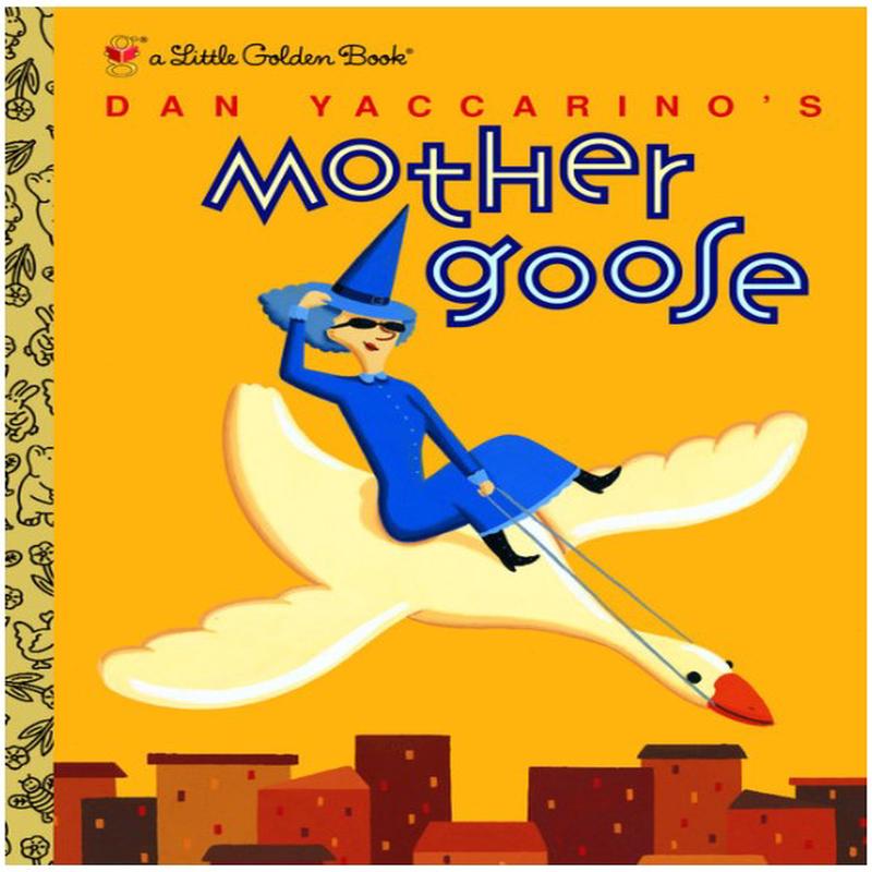 Dan Yaccarino's Mother Goose: A Little Golden Book - Default Title