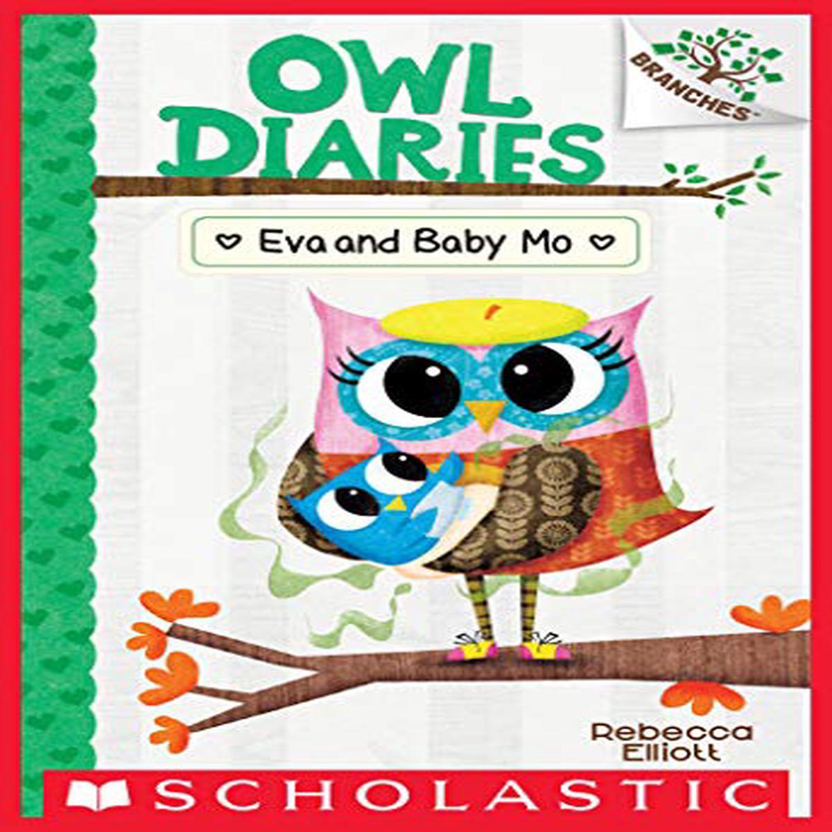 Owl Diaries #10: Eva and Baby Mo
