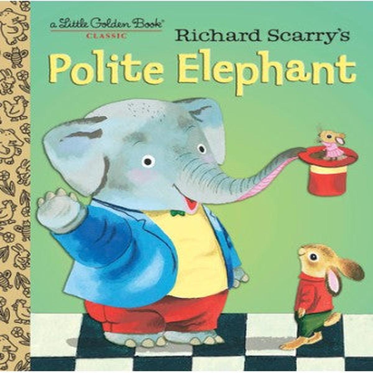 Richard Scarry's Polite Elephant: A Little Golden Book