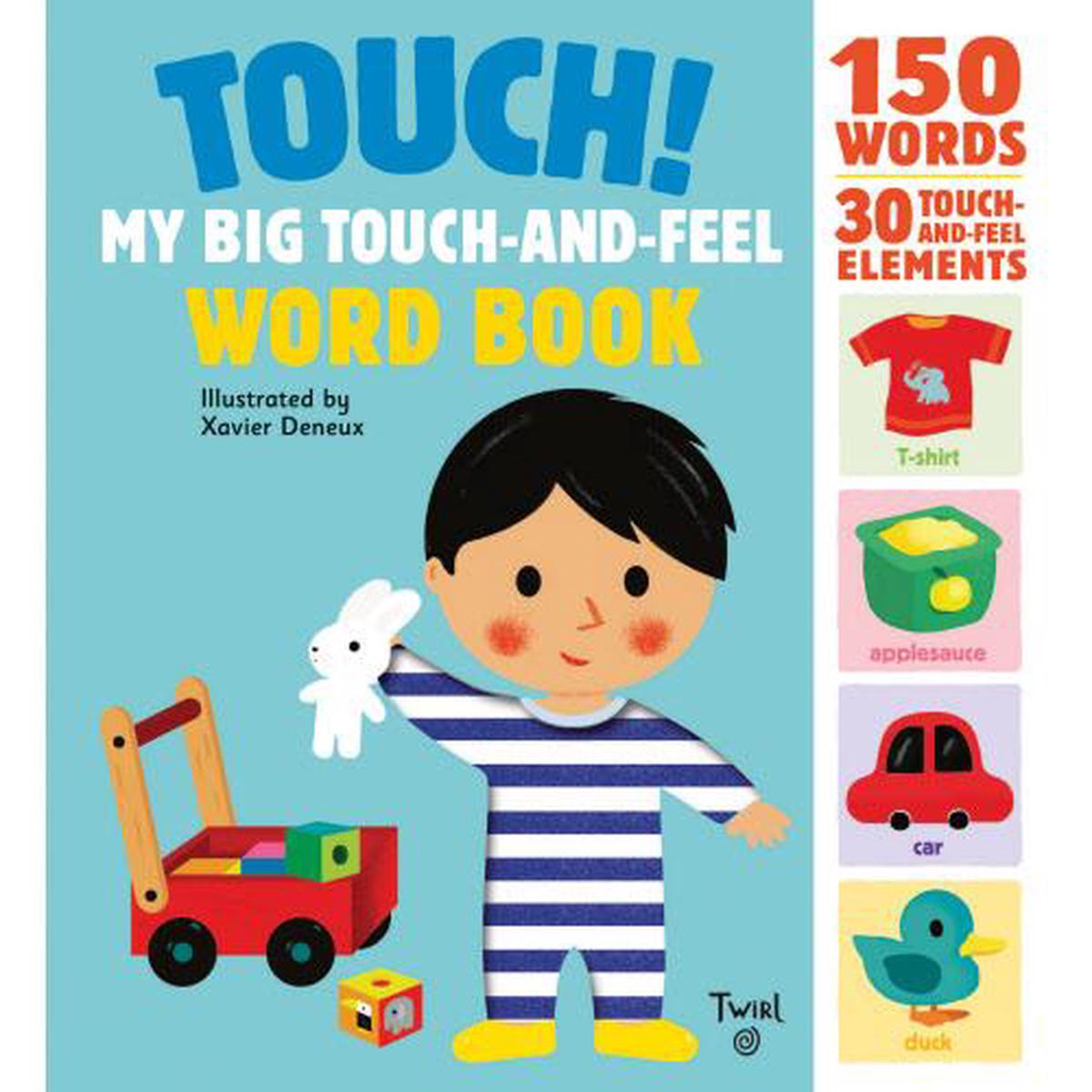 Touch! My Big Touch-and-Feel Word Bk
